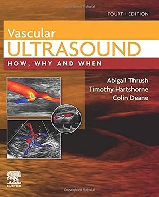 Vascular Ultrasound: How, Why and When 4th Edition