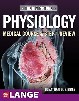 Big Picture Physiology-Medical Course and Step 1 Review 2nd Edition
