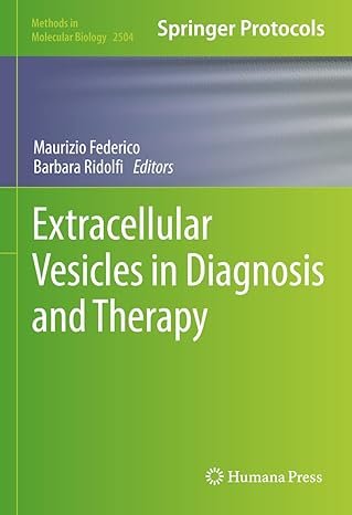 Extracellular Vesicles in Diagnosis and Therapy (Methods in Molecular Biology, 2504)