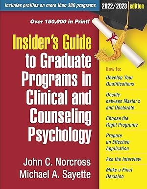 Insider’s Guide to Graduate Programs in Clinical and Counseling Psychology: 2022/2023 Edition