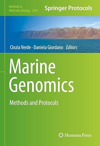 Marine Genomics: Methods and Protocols (Methods in Molecular Biology Book 2498)
