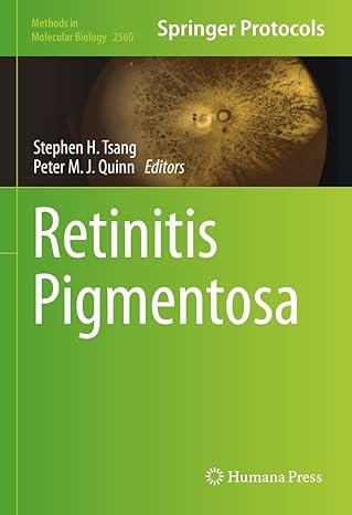 Retinitis Pigmentosa (Methods in Molecular Biology Book 2560)
