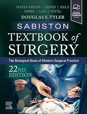 Sabiston Textbook of Surgery: The Biological Basis of Modern Surgical Practice 22nd Edition