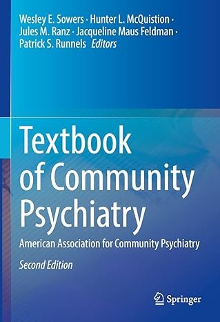 Textbook of Community Psychiatry: American Association for Community Psychiatry 2nd Edition