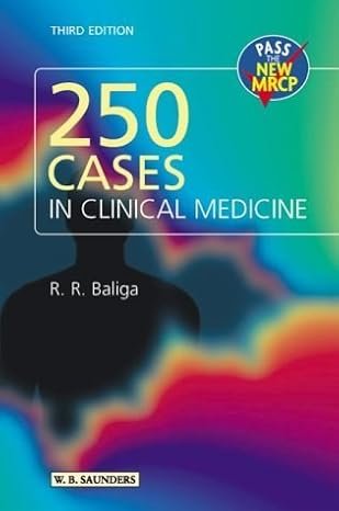 250 Short Cases in Clinical Medicine 3rd Edition