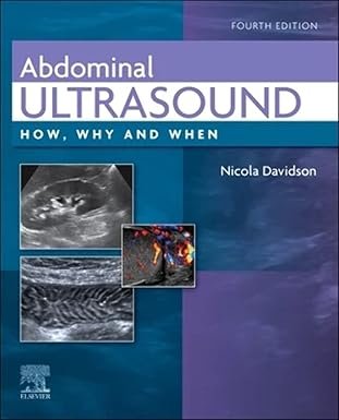 Abdominal Ultrasound: How, Why and When 4th Edition