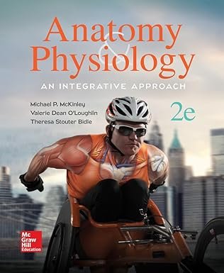 Anatomy & Physiology: An Integrative Approach 2nd Edition