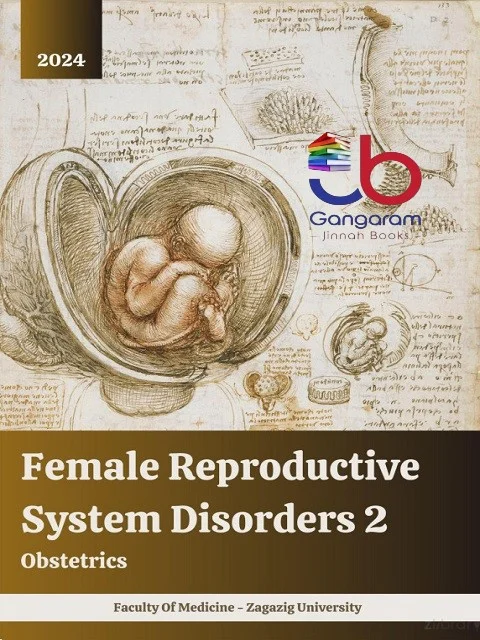 Female Reproductive System Disorders 2: Obstetrics