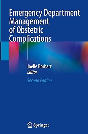 Emergency Department Management of Obstetric Complications Second Edition 2025