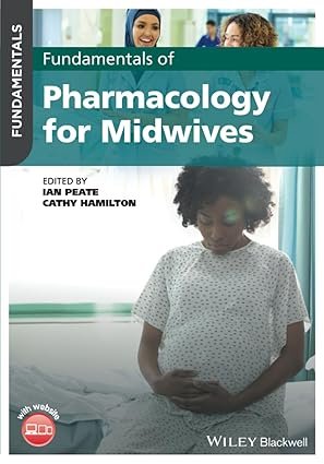 Fundamentals of Pharmacology for Midwives 1st Edition