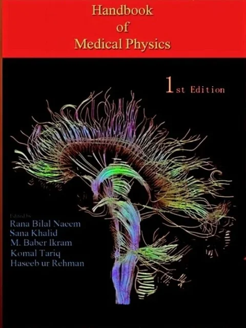 HandBook Of Medical Physics 1st Edition by Rana Bilal Naeem