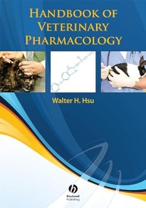 Handbook of Veterinary Pharmacology 1st Edition