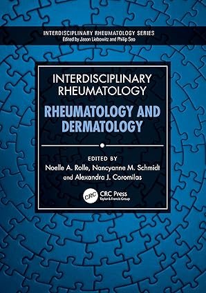Interdisciplinary Rheumatology: Rheumatology and Dermatology 1st Edition