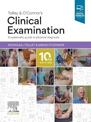 Talley and O’Connor’s Clinical Examination 10th Edition