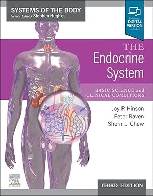 The Endocrine System: Systems of the Body Series 3rd Edition