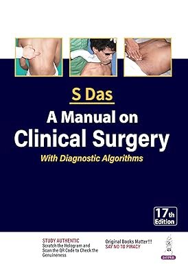 A Manual on Clinical Surgery with Diagnostic Algorithms 17th Edition