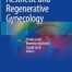 Aesthetic and Regenerative Gynecology