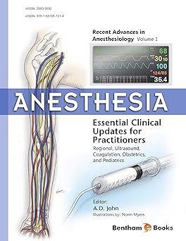 Anesthesia – Essential Clinical Updates for Practitioners, Volume 1