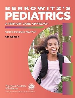 Berkowitz's Pediatrics: A Primary Care Approach 6th Edition