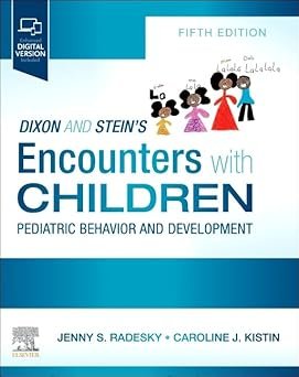 Dixon and Stein’s Encounters with Children 5th Edition