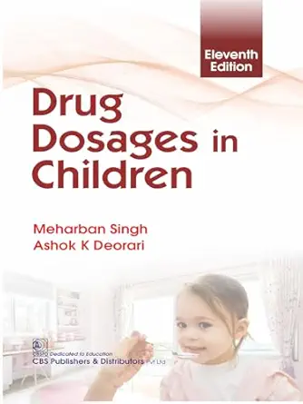 Drug Dosages in Children 11th Edition