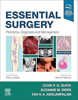 Essential Surgery: Problems, Diagnosis and Management 6th Edition