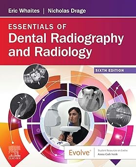 Essentials of Dental Radiography and Radiology 6th Edition