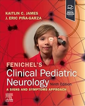 Fenichel’s Clinical Pediatric Neurology 9th Edition 2025