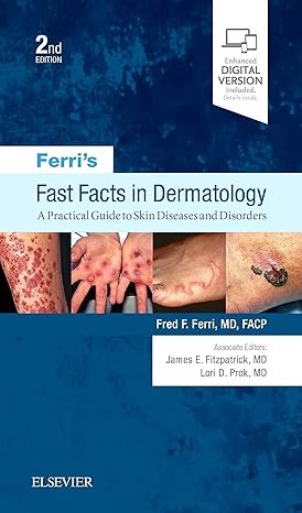 Ferri's Fast Facts in Dermatology 2nd Edition