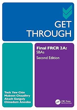 Get Through Final FRCR 2A: SBAs 2nd Edition