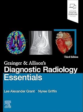 Grainger & Allison’s Diagnostic Radiology Essentials 3rd Edition