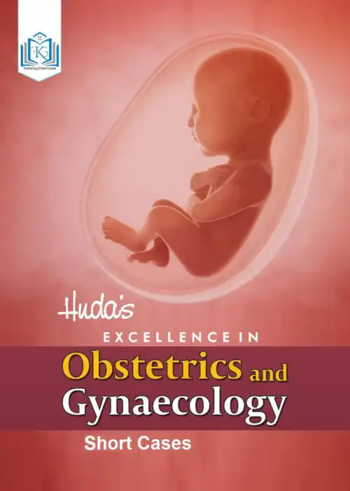 HUDA’s Excellence in Obstetrics and Gynaecology Short Cases