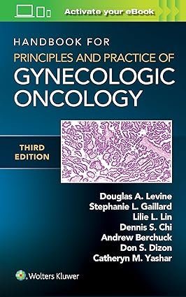 Handbook for Principles and Practice of Gynecologic Oncology 3rd Edition