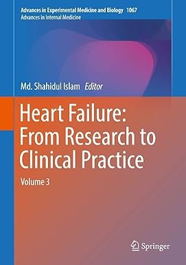Heart Failure: From Research to Clinical Practice: Volume 3