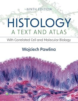 Medical Histology A Text & Atlas 9th Edition