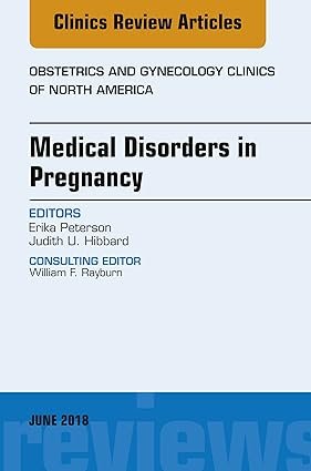Obstetrics and Gynecology: Medical Disorders in Pregnancy