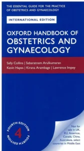 Oxford Handbook of Obstetrics and Gynaecology 4th Edition