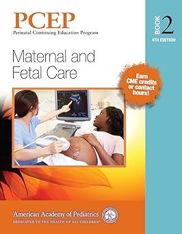 PCEP Book 2: Maternal and Fetal Care 4th Edition