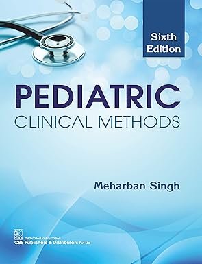Pediatric Clinical Methods 6th Edition