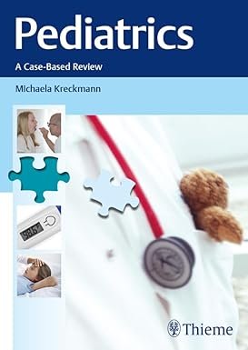 Pediatrics A Case-Based Review