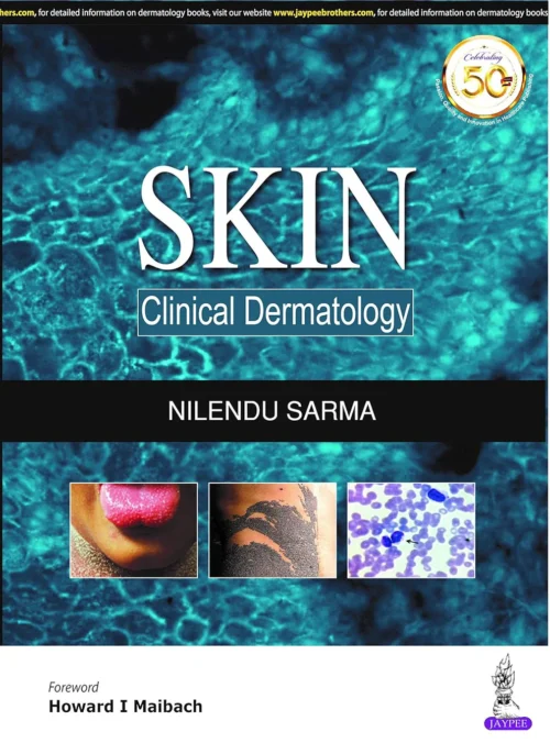 Skin: Clinical Dermatology