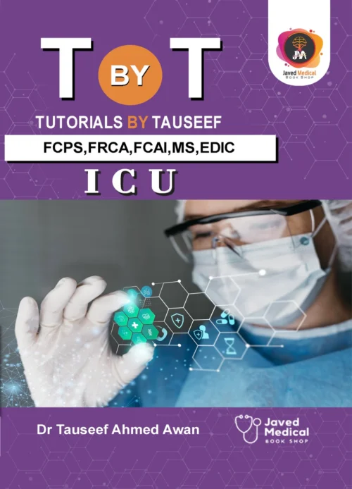 T BY T Tutorials by Tauseef – FCPS, FRCA, FCAI, MS & EDIC ICU