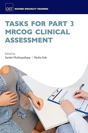 Tasks For Part 3 MRCOG Clinical Assessment