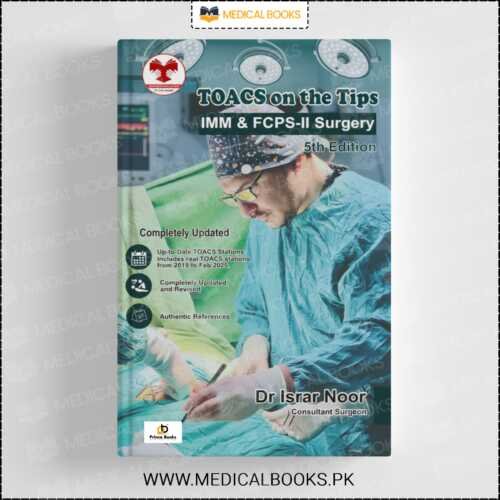 Toacs on The Tips IMM & FCPS-II Surgery, 5th Edition