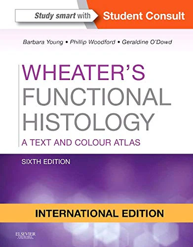 Wheaters Functional Histology 6th Edition