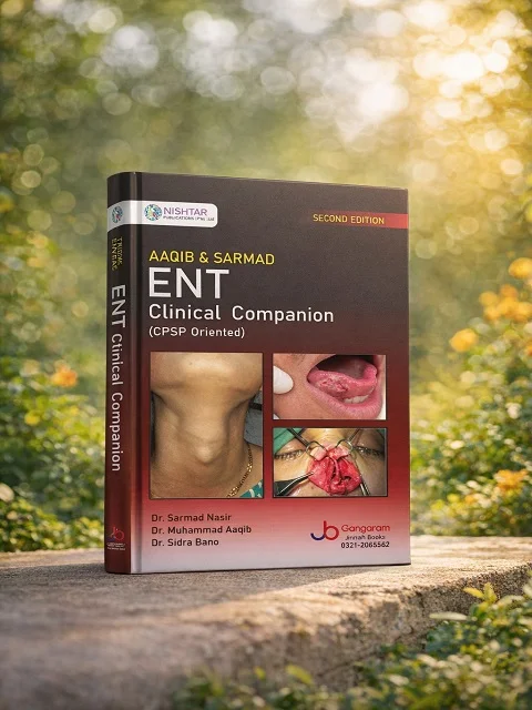 AAQIB & SARMAD ENT Clinical Companion 2nd Edition