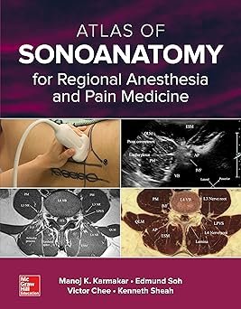 Atlas of Sonoanatomy for Regional Anesthesia & Pain Medicine