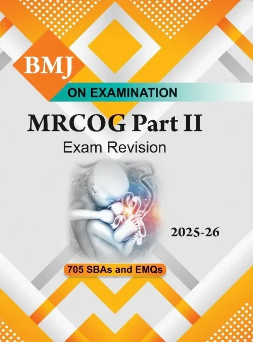BMJ On Examination MRCOG Part 2 Exam Revision 2025 to 26