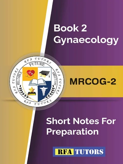 Book 2 Gynaecology MRCOG-2 Short Notes For Preparation