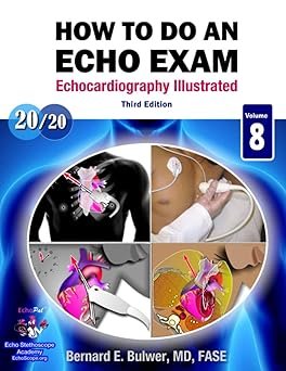 How to Do an Echo Exam 3rd Edition